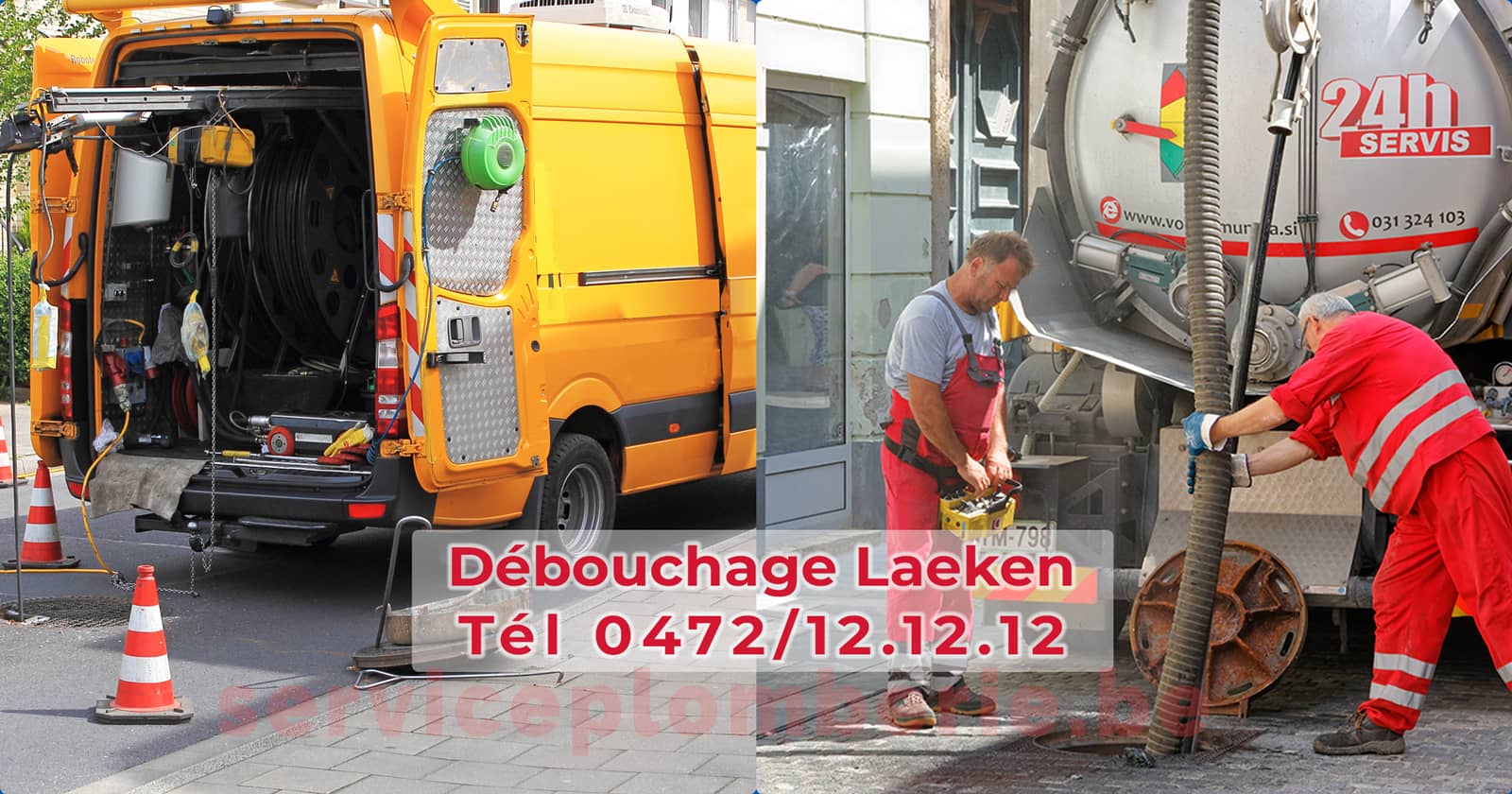 Débouchage Laeken d'égout Service Plomberie Tél 0472/12.12.12