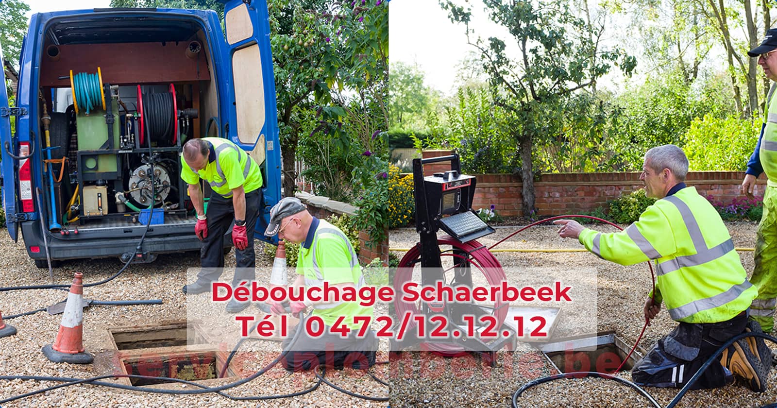 Débouchage Schaerbeek d'égout Service Plomberie Tél 0472/12.12.12